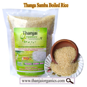 Thanga samba Boiled Organic Traditional rice